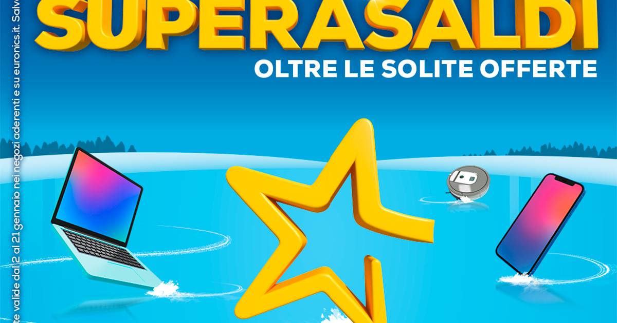 Fino al 21 gennaio da Euronics c'è il Superasaldi!